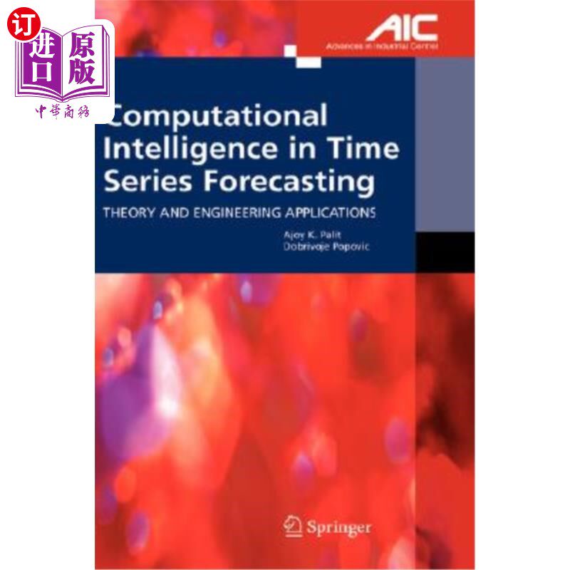 海外直订Computational Intelligence in Time Series Forecasting: Theory and Engineering Ap 时间序列预测中的计算智能: