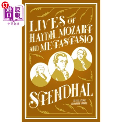 海外直订古英语 Lives of Haydn, Mozart and Metastasio 海顿、莫扎特和亚塔西奥的生平
