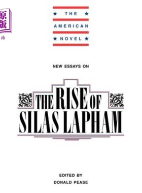 海外直订New Essays on the Rise of Silas Lapham 《塞拉斯·拉帕姆崛起新论