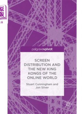 海外直订Screen Distribution and the New King Kongs of th... 银幕发行与世界的新金刚