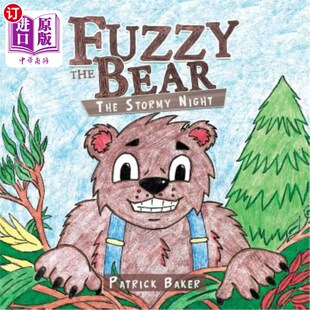 海外直订Fuzzy the Bear: The Stormy Night 模糊的熊:暴风雨之夜