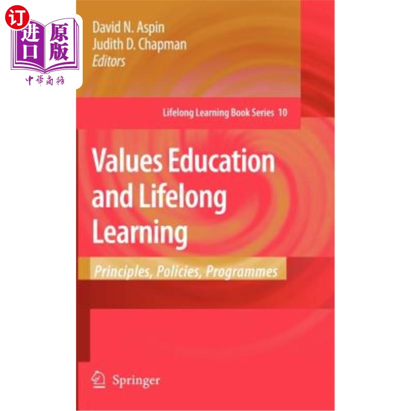 海外直订Values Education and Lifelong Learning: Principles, Policies, Programmes 价值观教育与终身学习:原则、政策、计划