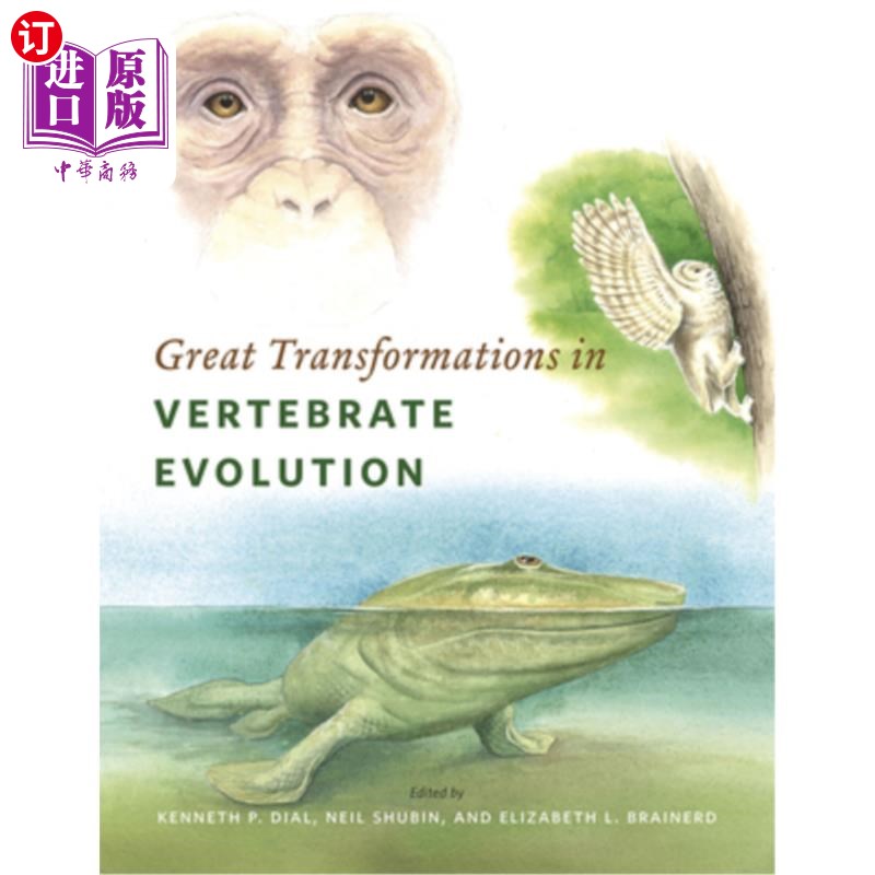 海外直订Great Transformations in Vertebrate Evolution 脊椎动物进化的巨大转变