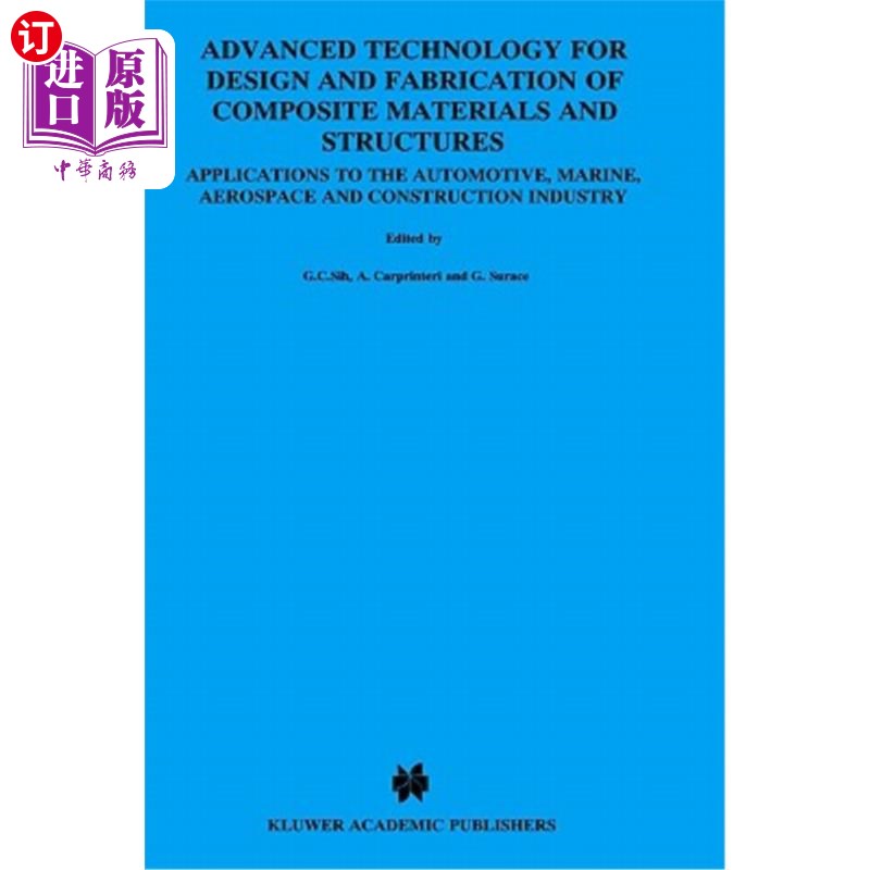 海外直订Advanced Technology for Design and Fabrication of Composite Materials and Struct 复合材料和结构设计和制造的