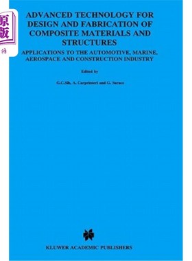 海外直订Advanced Technology for Design and Fabrication of Composite Materials and Struct 复合材料和结构设计和制造的