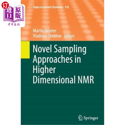 海外直订Novel Sampling Approaches in Higher Dimensional NMR 高维核磁共振中的新采样方法