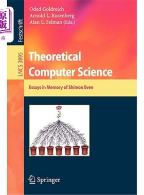 海外直订Theoretical Computer Science: Essays in Memory of Shimon Even 理论计算机科学:纪念Shimon Even的论文