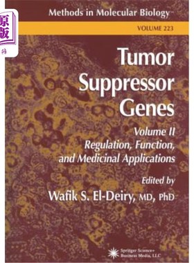 海外直订医药图书Tumor Suppressor Genes: Volume 2: Regulation, Function, and Medicinal Applicatio 肿瘤抑制基因:第二