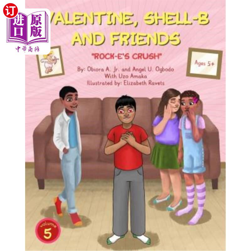 海外直订Valentine, Shell-B and Friends: Rock-E's Crush 瓦伦丁、贝壳B和朋友：摇滚乐迷