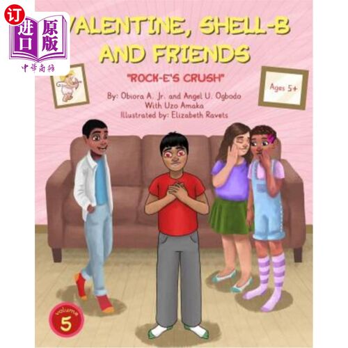 海外直订Valentine, Shell-B and Friends: Rock-E's Crush 瓦伦丁、贝壳B和朋友：摇滚乐迷