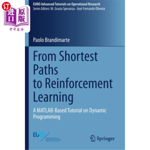 海外直订From Shortest Paths to Reinforcement Learning: A MATLAB-Based Tutorial on Dynami 从最短路径到强化学习:基于m