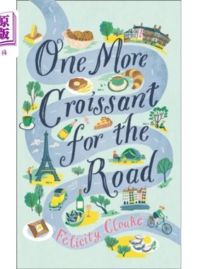 海外直订One More Croissant for the Road 路上再吃一个牛角面包