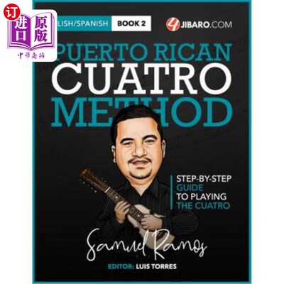 海外直订Puerto Rican Cuatro Method: Samuel Ramos 波多黎各Cuatro方法：Samuel Ramos