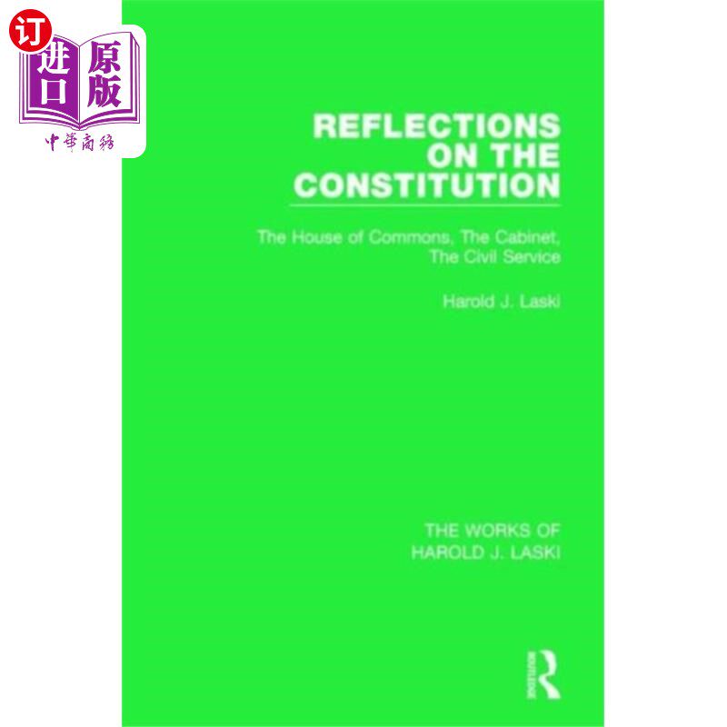 海外直订Reflections on the Constitution (Works of Harold... 《宪法思考》(哈罗德·j·拉斯基著)