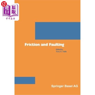 海外直订Friction and Faulting 摩擦和断层作用