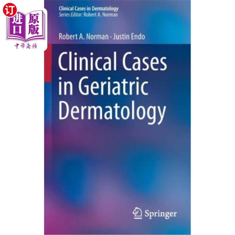 海外直订医药图书Clinical Cases in Geriatric Dermatology 老年皮肤病临床病例分析