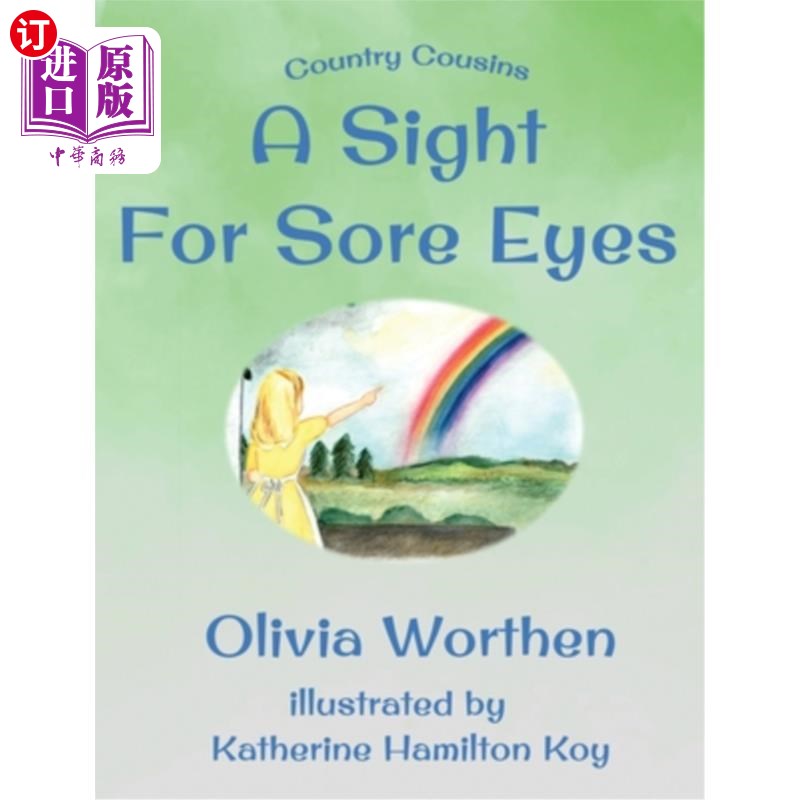 海外直订A Sight for Sore Eyes 令人伤心的景象