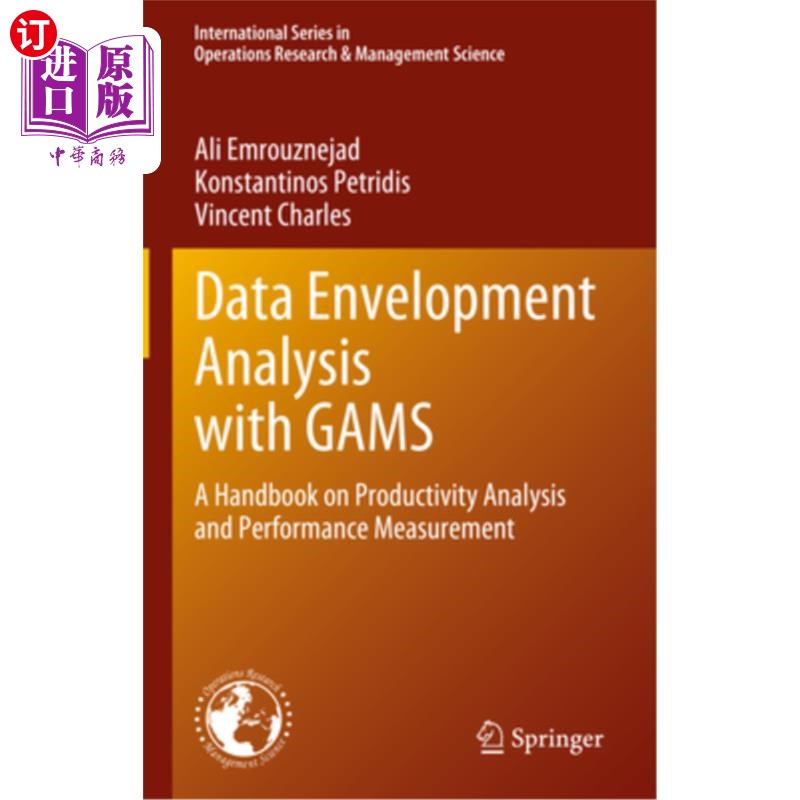 海外直订Data Envelopment Analysis with Gams: A Handbook on Productivity Analysis and Per 数据包络分析与Gams:生产力