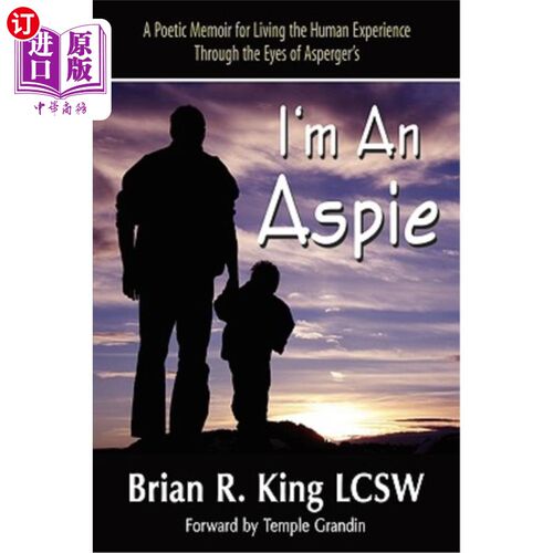 海外直订I M an Aspie; A Poetic Memoir for Living the Human Experience Through the Eyes o 我是一个肉冻；一本诗意的回