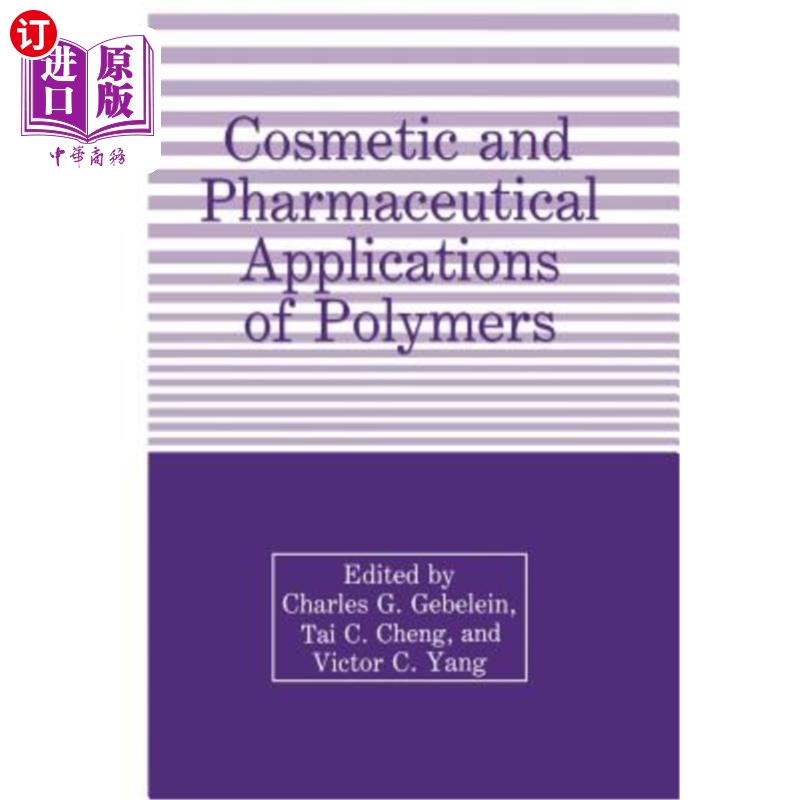 海外直订Cosmetic and Pharmaceutical Applications of Polymers