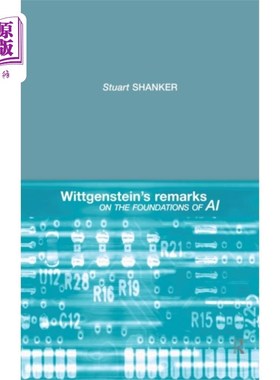海外直订Wittgenstein's Remarks on the Foundations of AI 维特根斯坦论人工智能的基础