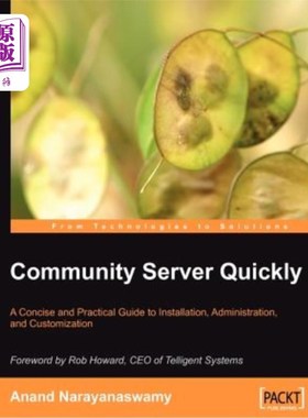 海外直订Community Server Quickly: A Concise and Practical Guide to Installation, Adminis 快速社区服务器：安装、管理
