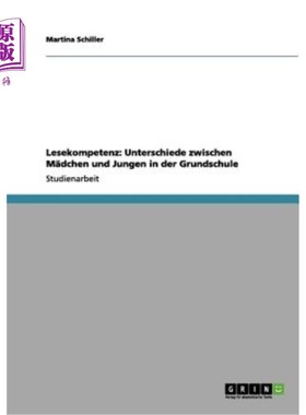 海外直订德语 Lesekompetenz: Unterschiede zwischen M?dchen und Jungen in der Grundschule 竟然不识字初中加入了警校