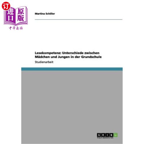 海外直订德语 Lesekompetenz: Unterschiede zwischen M?dchen und Jungen in der Grundschule 竟然不识字初中加入了警校