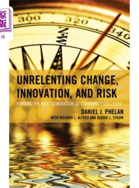 海外直订Unrelenting Change, Innovation, and Risk: Forging the Next Generation of Communi 永不停息的变革、创新与风险