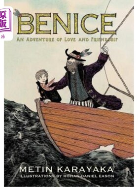 海外直订Benice: An Adventure of Love and Friendship 贝尼斯：爱与友谊的冒险