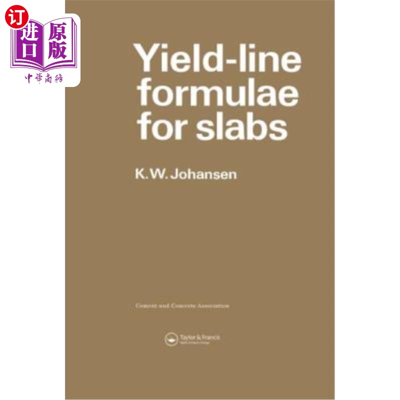 海外直订Yield -Line Formulae for Slabs 板的屈服线公式