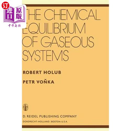 海外直订The Chemical Equilibrium of Gaseous Systems 气体系统的化学平衡
