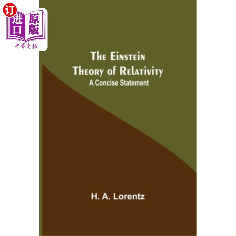 海外直订The Einstein Theory Of Relativity: A Concise Statement 爱因斯坦相对论:一个简明的陈述