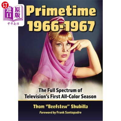 海外直订Primetime 1966-1967: The Full Spectrum of Television's First All-Color Season 黄金时段1966-1967