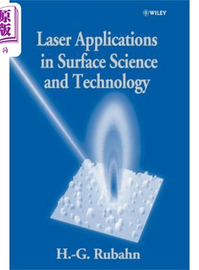 预售 激光在表面科学与技术中的应用 Laser Applications in Surface Science and Technology Horst-Gnter Rubahn 英文原版 中商?