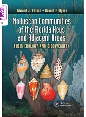 海外直订Molluscan Communities of the Florida Keys and Adjacent Areas: Their Ecology and  佛罗里达群岛及其邻近地区的