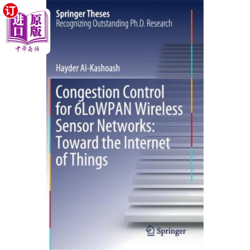 海外直订Congestion Control for 6lowpan Wireless Sensor Networks: Toward the Internet of  面向物联网的6个低端无线传感器