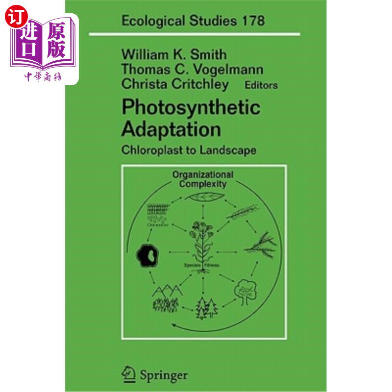 海外直订Photosynthetic Adaptation: Chloroplast to Landscape 光合适应：叶绿体对景观的适应