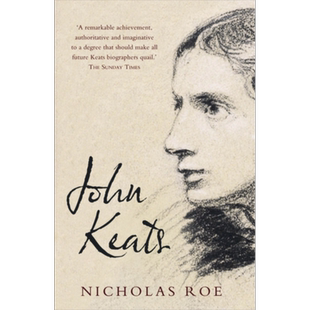 现货 约翰 济慈 新生活 John Keats A New Life 英文原版 Nicholas Roe 人物传记 浪漫主义文学代表【中商原版】