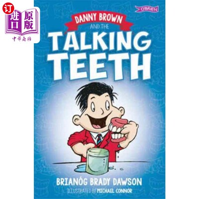 海外直订Danny Brown and the Talking Teeth 丹尼·布朗和会说话的牙齿