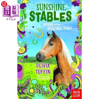 海外直订Sunshine Stables: Amina and the Amazing Pony 阳光马厩:阿米娜和神奇的小马