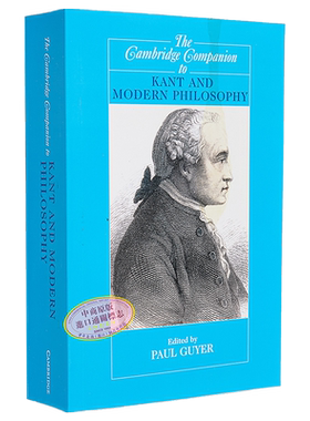 The Cambridge Companion to Kant and Modern Philosophy 英文原版 剑桥哲学指南系列 解读康德和现代哲学 【中商原版】