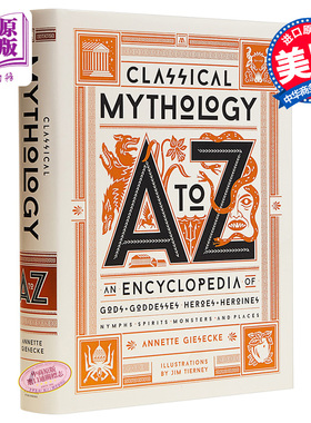 现货 Classical Mythology A to Z An Encyclopedia 英文原版 古典神话A到Z Annette Giesecke【中商原版】