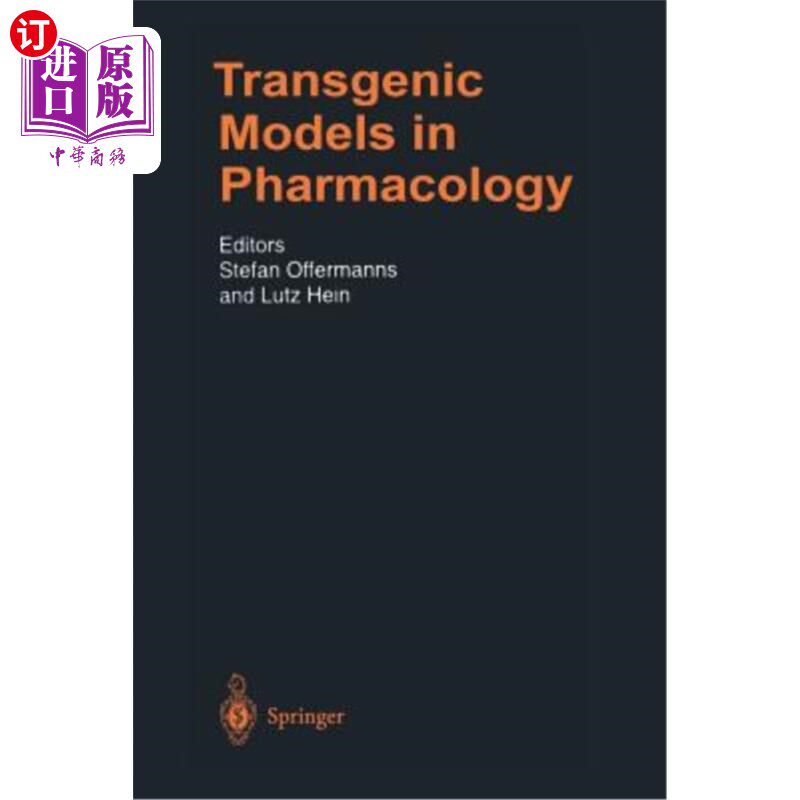 海外直订医药图书Transgenic Models in Pharmacology 药理学中的转基因模型