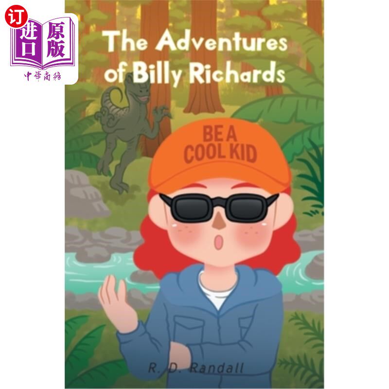 海外直订The Adventures of Billy Richards: Be A Cool Kid 《比利·理查兹历险记:做一个酷孩子高性价比高么？