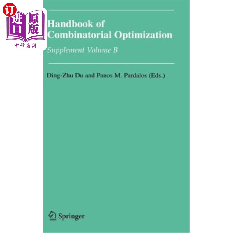 海外直订Handbook of Combinatorial Optimization: Supplement Volume B 组合优化手册：补充卷B