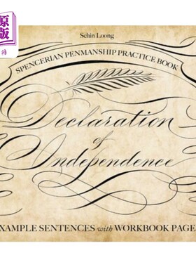 海外直订Spencerian Penmanship Practice Book: The Declaration of Independence: Example Se 斯宾塞书法练习书:独立宣言: