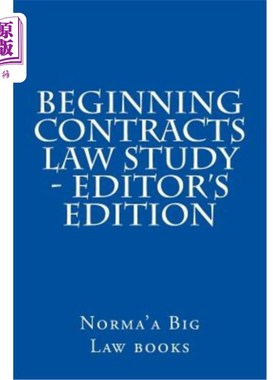 海外直订Beginning Contracts law Study - editor's edition 开始合同法研究-编辑版