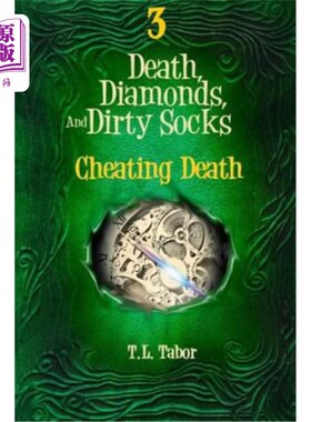 海外直订Cheating Death: Death, Diamonds, And Dirty Socks 欺骗死亡：死亡、钻石和脏袜子