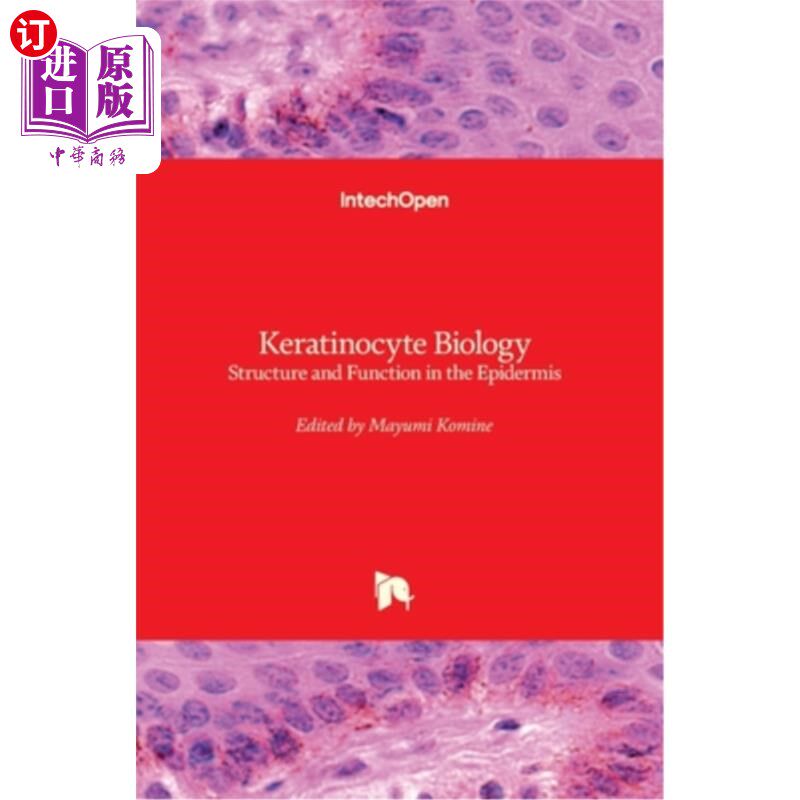 海外直订医药图书Keratinocyte Biology: Structure and Function in the Epidermis 角质细胞生物学:表皮的结构和功能